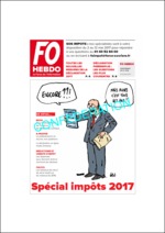 Supplément ” Spécial Impôts” de la revue FO Hebdo