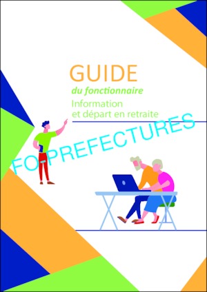 Guide du fonctionnaire – information et départ en retraite